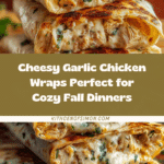 Ooey-Gooey Cheesy Garlic Chicken Wraps Recipe